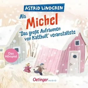 Lindgren |  Als Michel "Das große Aufräumen von Katthult" veranstaltete | Sonstiges |  Sack Fachmedien