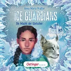 Praßler | Ice Guardians 1. Die Macht der Gletscher | Sonstiges | 978-3-8373-9498-6 | sack.de
