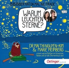 Nguyen-Kim / Meimberg |  BiBiBiber hat da mal 'ne Frage. Warum leuchten Sterne? | Sonstiges |  Sack Fachmedien