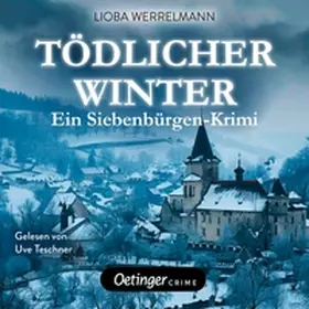 Werrelmann | Tödlicher Winter. Ein Siebenbürgen-Krimi. Paul Schwartzmüller ermittelt 2 | Sonstiges | 978-3-8373-9620-1 | sack.de