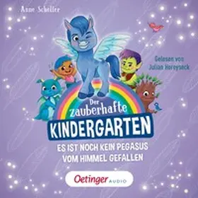Scheller |  Der zauberhafte Kindergarten 2. Es ist noch kein Pegasus vom Himmel gefallen | Sonstiges |  Sack Fachmedien