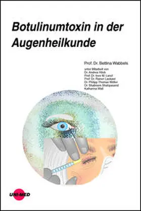 Wabbels |  Botulinumtoxin in der Augenheilkunde | Buch |  Sack Fachmedien
