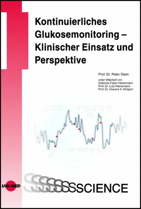 Diem |  Kontinuierliches Glukosemonitoring - Klinischer Einsatz und Perspektiven | eBook | Sack Fachmedien