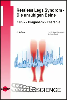 Clarenbach / Benes / Bene? |  Restless Legs-Syndrom - Klinik, Diagnostik, Therapie | eBook | Sack Fachmedien
