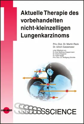 Reck / Gatzemeier |  Aktuelle Therapie des vorbehandelten nicht-kleinzelligen Lungenkarzinoms | eBook | Sack Fachmedien