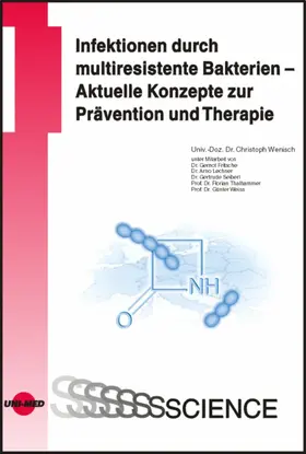 Wenisch |  Infektionen durch multiresistente Bakterien - Aktuelle Konzepte zur Prävention und Therapie | eBook | Sack Fachmedien
