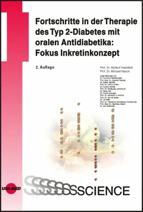 Hanefeld / Nauck |  Fortschritte in der Therapie des Typ 2-Diabetes mit oralen Antidiabetika: Fokus Inkretinkonzept | eBook | Sack Fachmedien