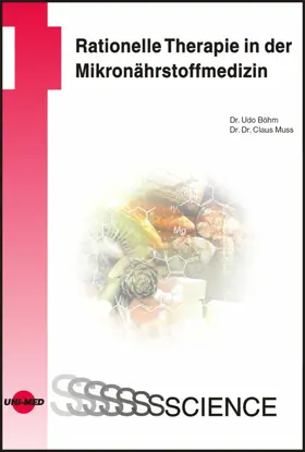 Böhm / Muss |  Rationelle Therapie in der Mikronährstoffmedizin | eBook | Sack Fachmedien