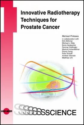 Pinkawa |  Innovative Radiotherapy Techniques for Prostate Cancer | eBook | Sack Fachmedien
