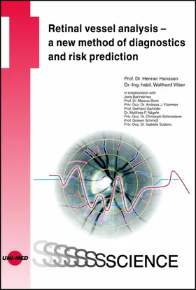 Hanssen / Vilser |  Retinal vessel analysis - a new method of diagnostics and risk prediction | eBook | Sack Fachmedien