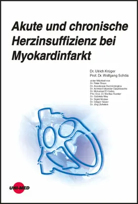 Krüger / Schöls |  Akute und chronische Herzinsuffizienz bei Myokardinfarkt | eBook | Sack Fachmedien