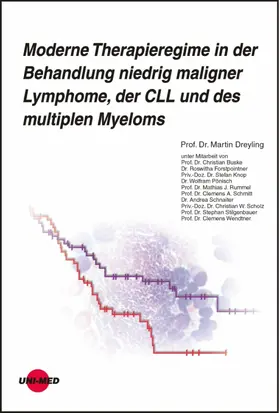 Dreyling |  Moderne Therapieregime in der Behandlung niedrig maligner Lymphome, der CLL und des multiplen Myeloms | eBook | Sack Fachmedien