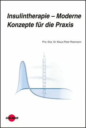Ratzmann |  Insulintherapie - Moderne Konzepte für die Praxis | eBook | Sack Fachmedien