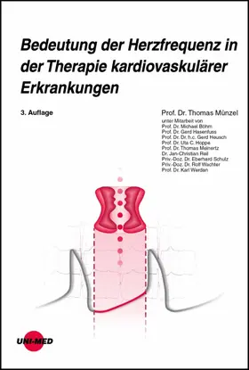 Münzel |  Bedeutung der Herzfrequenz in der Therapie kardiovaskulärer Erkrankungen | eBook | Sack Fachmedien