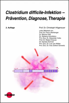 Högenauer |  Clostridium difficile-Infektion - Prävention, Diagnose, Therapie | eBook | Sack Fachmedien
