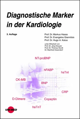 Haass / Giannitsis / Katus |  Diagnostische Marker in der Kardiologie | eBook | Sack Fachmedien