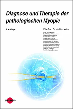 Maier |  Diagnose und Therapie der pathologischen Myopie | eBook | Sack Fachmedien