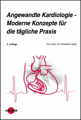 Späh |  Angewandte Kardiologie - Moderne Konzepte für die tägliche Praxis | eBook | Sack Fachmedien