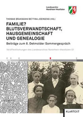 Brakmann / Joergens |  Familie? Blutsverwandtschaft, Hausgemeinschaft und Genealogie | Buch |  Sack Fachmedien