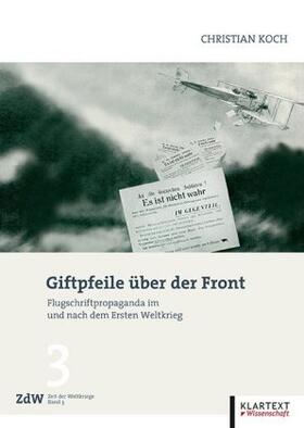 Koch |  Giftpfeile über der Front | Buch |  Sack Fachmedien