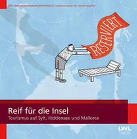 Siebeneicker / LWL-Industriemuseum / Wagener |  Reif für die Insel | Buch |  Sack Fachmedien