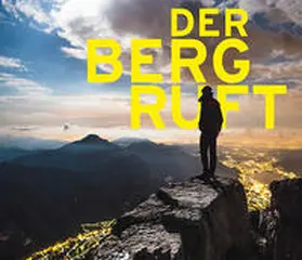 Pachnicke / Gasometer Oberhausen GmbH |  Der Berg ruft | Buch |  Sack Fachmedien