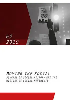 Institute for Social Movements / Ruhr-Univ. Bochum |  Moving the Social 62/2019 | Buch |  Sack Fachmedien