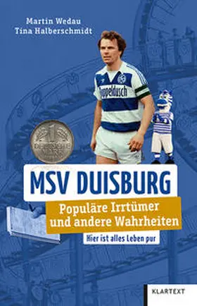 Halberschmidt / Wedau |  MSV Duisburg | Buch |  Sack Fachmedien