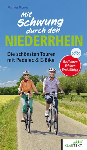 Thomes |  Mit Schwung durch den Niederrhein | Buch |  Sack Fachmedien