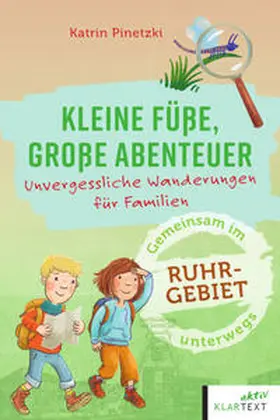Pinetzki |  Kleine Füße, große Abenteuer im Ruhrgebiet | Buch |  Sack Fachmedien