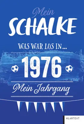 Homann |  Mein Schalke 1976 | Buch |  Sack Fachmedien