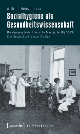 Heinzelmann |  Sozialhygiene als Gesundheitswissenschaft | Buch |  Sack Fachmedien