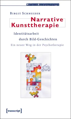 Schneider |  Narrative Kunsttherapie | Buch |  Sack Fachmedien