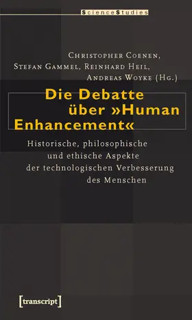 Coenen / Gammel / Heil |  Die Debatte über »Human Enhancement« | Buch |  Sack Fachmedien