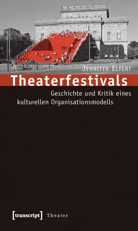 Elfert |  Theaterfestivals | Buch |  Sack Fachmedien