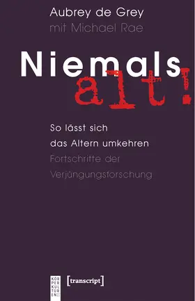 de Grey / Rae |  Niemals alt! | Buch |  Sack Fachmedien