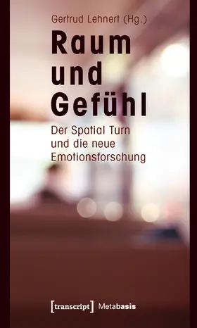 Lehnert |  Raum und Gefühl | Buch |  Sack Fachmedien