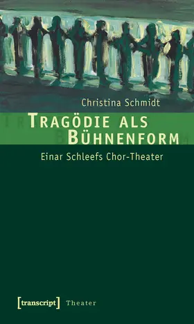 Schmidt | Tragödie als Bühnenform | Buch | 978-3-8376-1413-8 | www2.sack.de