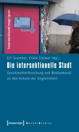 Scambor / Zimmer |  Die intersektionelle Stadt | Buch |  Sack Fachmedien
