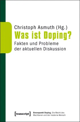 Asmuth |  Was ist Doping? | Buch |  Sack Fachmedien