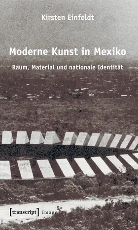 Einfeldt |  Moderne Kunst in Mexiko | Buch |  Sack Fachmedien