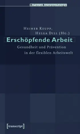 Keupp / Dill |  Erschöpfende Arbeit | Buch |  Sack Fachmedien