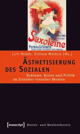Hieber / Moebius |  Ästhetisierung des Sozialen | Buch |  Sack Fachmedien