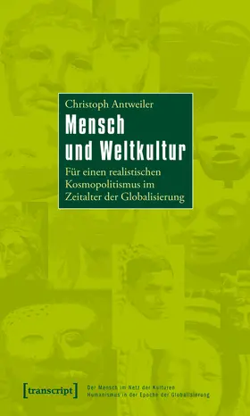 Antweiler |  Mensch und Weltkultur | Buch |  Sack Fachmedien