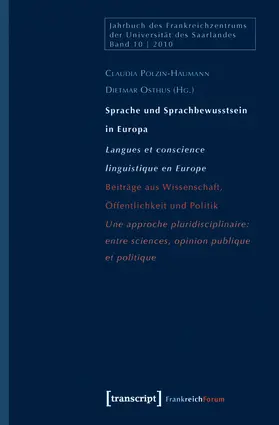 Polzin-Haumann / Osthus |  Sprache und Sprachbewusstsein in Europa / Langues et conscience linguistique en Europe | Buch |  Sack Fachmedien