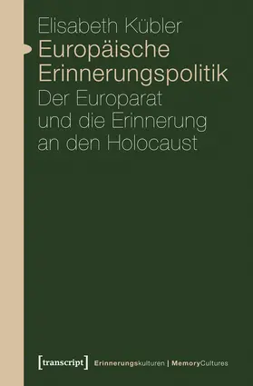 Kübler |  Europäische Erinnerungspolitik | Buch |  Sack Fachmedien