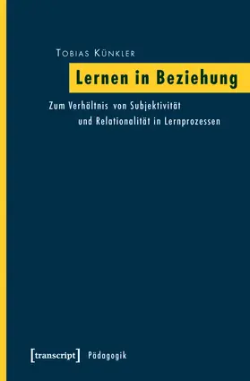 Künkler |  Lernen in Beziehung | Buch |  Sack Fachmedien