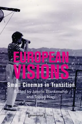 Blankenship / Nagl | European Visions | Buch | 978-3-8376-1818-1 | www2.sack.de