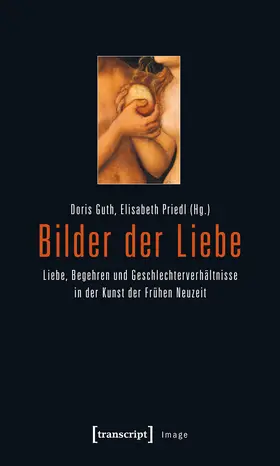 Guth / Priedl |  Bilder der Liebe | Buch |  Sack Fachmedien