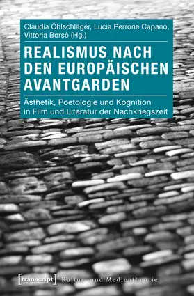 Öhlschläger / Perrone Capano / Borsò |  Realismus nach den europäischen Avantgarden | Buch |  Sack Fachmedien